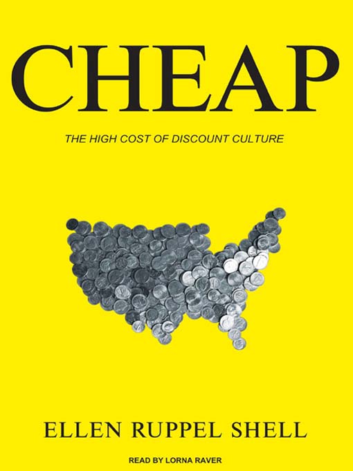 Title details for Cheap by Ellen Ruppel Shell - Wait list